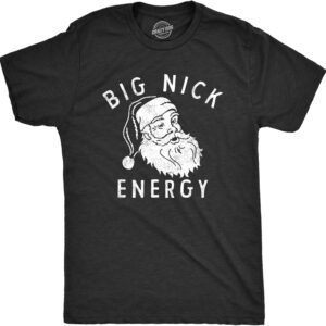 Big Nick Energy Santa Christmas Graphic T-Shirt for Men
